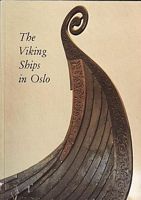 THE VIKING SHIPS IN OSLO