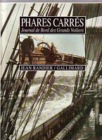 PHARES CARRES - Journal de Bord des Grands Voiliers