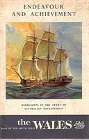 ENDEAVOUR AND ACHIEVEMENT, Highlights in the Story of Australian Development
