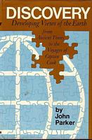 DISCOVERY, Developing Views of the Earth from Ancient Times to the Voyages of Captain Cook