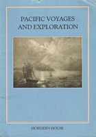 PACIFIC VOYAGES & EXPLORATION, From the Carlsmith Collection and Other Sources