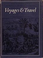 VOYAGES AND TRAVEL -  Catalogue of the Library, Volume One