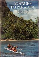 VOYAGES TO PARADISE: Exploring in the Wake of Captain Cook