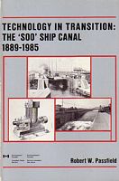 TECHNOLOGY IN TRANSITION: THE SOO SHIP CANAL 1889-1985