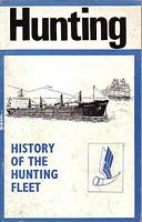 THE FLEET PAST AND PRESENT OF HUNTING & SON LTD