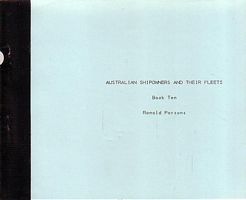 AUSTRALIAN SHIPOWNERS AND THEIR FLEETS.  Book Ten  (Vessels enrolled at Melbourne to the end of 1859)