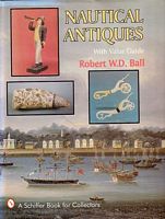 NAUTICAL ANTIQUES with Value Guide