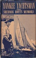 YANKEE YACHTSMAN, from the Memoirs of Sherman Hoyt