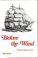 BEFORE THE WIND - Tracing the impact on a small community and shipping company by the shipwreck in 1888 of the Star of Greece
