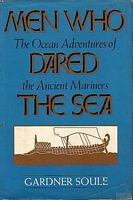 MEN WHO DARED THE SEA, The Ocean Adventures of the Ancient Mariners