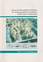 ALLOZYME ELECTROPHORETIC METHODS FOR ANALYSING GENETIC VARIATION IN GIANT CLAMS (Tridacnidae)