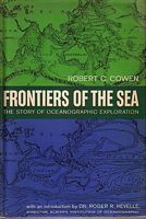 FRONTIERS OF THE SEA.  The Story of Oceanographic Exploration