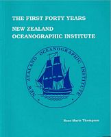 THE FIRST FORTY YEARS, New Zealand Oceanographic Institute: 1954-1994