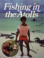 FISHING IN THE ATOLLS