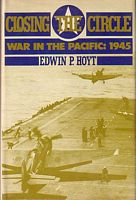 CLOSING THE CIRCLE, War in the Pacific : 1945