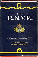 THE R. N. V. R. - A Record of Achievement