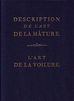 DESCRIPTION DE L'ART DE LA MATURE - L'ART DE LA VOILURE