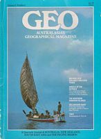 MELANESIAN DIARY, A Six Day Voyage by Outrigger to Port Moresby [in GEO Magazine Vol.4, No.1. March, 1982]