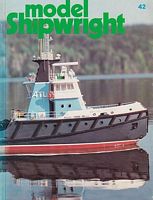 MODEL SHIPWRIGHT 42 - A Quarterly Journal of Ships and Ship Models