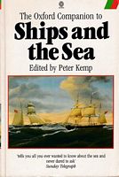 The Oxford Companion to SHIPS AND THE SEA...