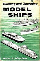 BUILDING AND OPERATING MODEL SHIPS