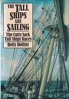 THE TALL SHIPS ARE SAILING