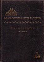 MAROUBRA SURF CLUB, The first 75 years