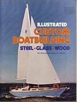 ILLUSTRATED CUSTOM BOATBUILDING