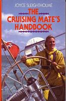 THE CRUISING MATE'S HANDBOOK, A Guide to Good Crewing