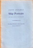 FIFTY NOTABLE SHIP PORTRAITS AT MYSTIC SEAPORT