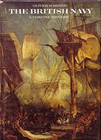 THE BRITISH NAVY - A Concise History