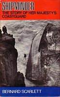 SHIPMINDER - The Story of Her Majesty's Coastguard