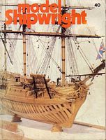 MODEL SHIPWRIGHT 40 - A Quarterly Journal of Ships and Ship Models
