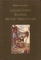 LES PECHEURS BRETONS AU BON VIEUX TEMPS
