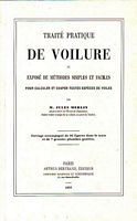 TRAITE PRATIQUE DE VOILURE, ou expos&eacute; de m&eacute;thodes simples et faciles pour calculer et couper toutes esp&egrave;ces de voiles