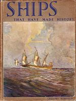 SHIPS THAT HAVE MADE HISTORY