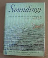 SOUNDINGS, Essays on the Sea and the Men who follow her