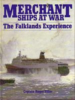 MERCHANT SHIPS AT WAR - The Falklands Experience