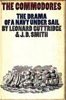 THE COMMODORES - The Drama of a Navy under Sail