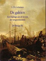DE GALEIEN, Een bijdrage aan de kennis der zeegeschiendenis