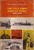 THE NAVY FROM WOOD TO STEEL 1860-1890