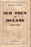 SUR TOUS LES OCEANS 1939-1943