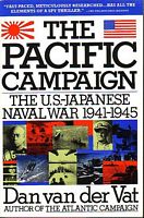 THE PACIFIC CAMPAIGN, World War II, The U.S.-Japanese Naval War 1941-1945
