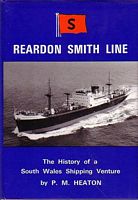 REARDON SMITH LINE, The History of a South Wales Shipping Venture