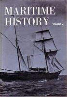 MARITIME HISTORY - Volume 2