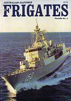 AUSTRALIAN SEAPOWER - FRIGATES