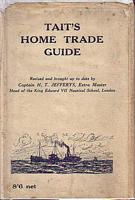 TAIT'S HOME TRADE GUIDE to the Board of Trade Examinations for Mates and Masters