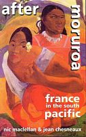 AFTER MORUROA, France in the South Pacific