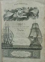 THE YOUNG SEA OFFICER'S SHEET ANCHOR, Or a Key to the Leading of Rigging and to Practical Seamanship with An Appendix containing several figures illustrative of novelties and improvements in rigging, &c&c&c.