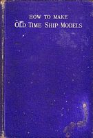 HOW TO MAKE OLD-TIME SHIP MODELS